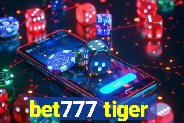 bet777 tiger